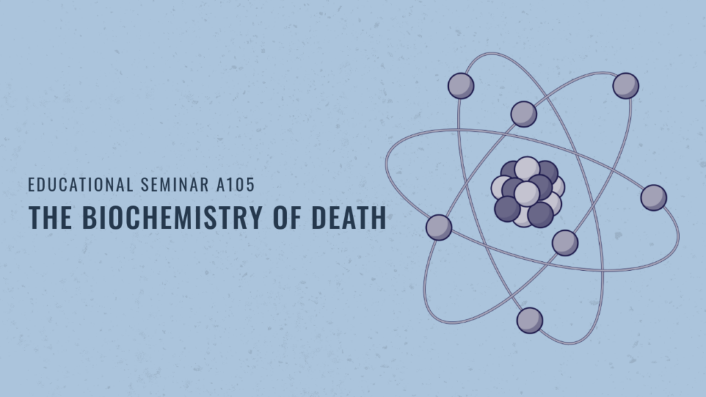 The Biochemistry of Death
